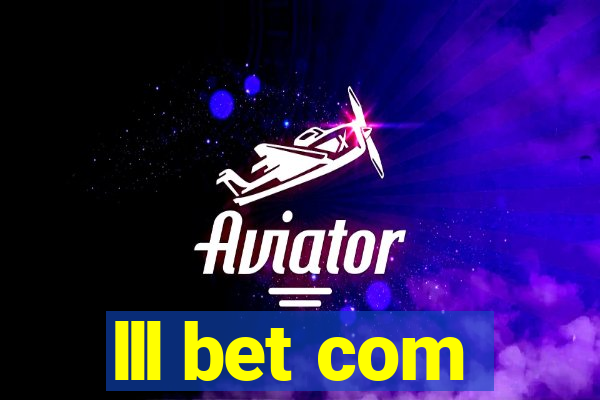 lll bet com